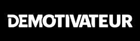 Démotivateur